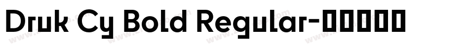 Druk Cy Bold Regular字体转换